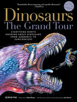 Dinosaurs--The Grand Tour